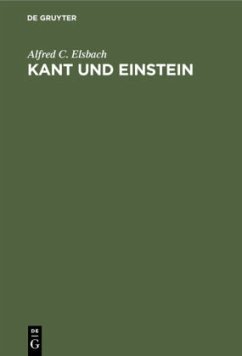 Kant und Einstein - Elsbach, Alfred C.