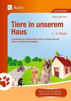 Tiere in unserem Haus - Dechant, Mona