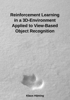 Reinforcement Learning in a 3D-Environment Applied to View-Based Object Recognition