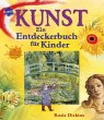 Kunst - Ein Entdeckerbuch für Kinder - Bild 1