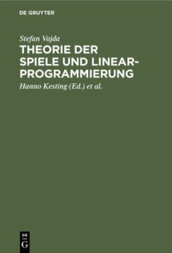 Theorie der Spiele und Linearprogrammierung - Vajda, Stefan