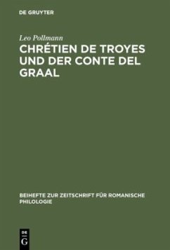 Chrétien de Troyes und der Conte del Graal - Pollmann, Leo