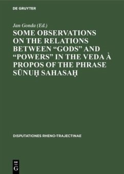 Some observations on the relations between ¿gods¿ and ¿powers¿ in the Veda à propos of the phrase S¿nu¿ Sahasa¿