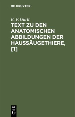 Text zu den anatomischen Abbildungen der Haussäugethiere, [1] - Gurlt, E. F.