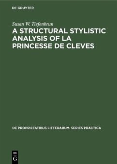 A structural stylistic analysis of La princesse de Cleves - Tiefenbrun, Susan W.