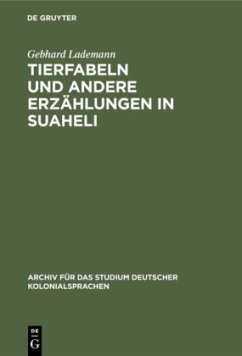 Tierfabeln und andere Erzählungen in Suaheli - Lademann, Gebhard