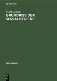 Grundriss der Sozialhygiene