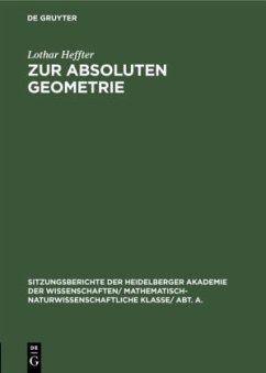 Zur absoluten Geometrie - Heffter, Lothar