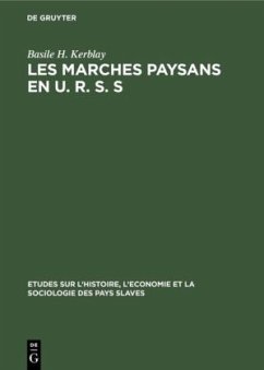 Les marches paysans en U. R. S. S - Kerblay, Basile H.