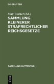 Sammlung kleinerer strafrechtlicher Reichsgesetze