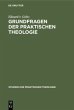 Grundfragen der praktischen Theologie - Bild 1
