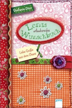 Lenas urlaubsreifes Wunschbuch / Lenas Wunschbuch Bd.2 - Dörr, Stefanie