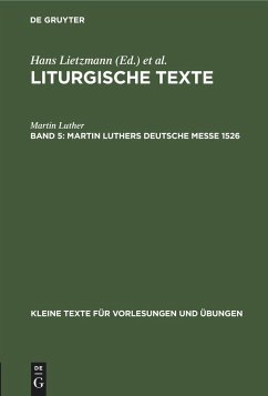 Martin Luthers Deutsche Messe 1526 - Luther, Martin
