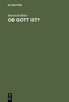 Ob Gott ist? - Ritter, Heinrich