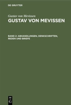 Abhandlungen, Denkschriften, Reden und Briefe - Mevissen, Gustav von