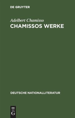 Chamissos Werke - Chamisso, Adelbert von