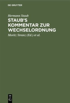 Staub's Kommentar zur Wechselordnung - Staub, Hermann