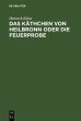 Das Käthchen von Heilbronn oder die... - Bild 1