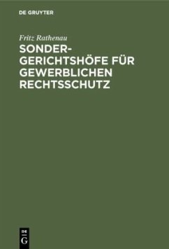 Sondergerichtshöfe für gewerblichen Rechtsschutz - Rathenau, Fritz