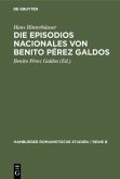Die Episodios nacionales von Benito Pérez Galdos