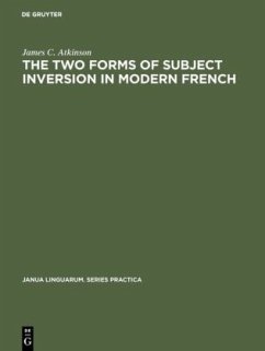 The two forms of subject inversion in modern French - Atkinson, James C.