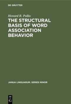 The structural basis of word association behavior - Pollio, Howard R.