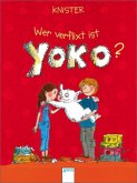Wer verflixt ist Yoko? / Yoko Bd.1