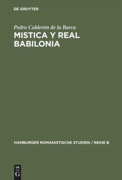 Mistica y real Babilonia - Calderón de la Barca, Pedro