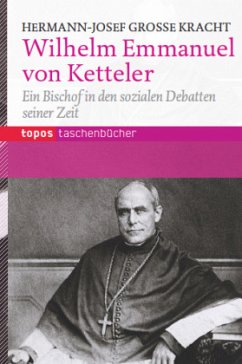 Wilhelm Emmanuel Ketteler - Große Kracht, Hermann-Josef