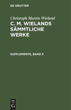 Supplemente Dritter Band - Wieland, Christoph Martin