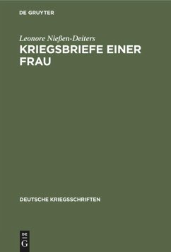 Kriegsbriefe einer Frau - Nießen-Deiters, Leonore