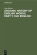 Organic history of English words, Part... - Bild 1