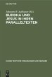 Buddha und Jesus in ihren Paralleltexten - Bild 1