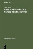 Abschaffung des Alten Testaments?