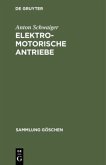 Elektromotorische Antriebe