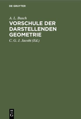 Vorschule der darstellenden Geometrie Vorschule der darstellenden Geometrie