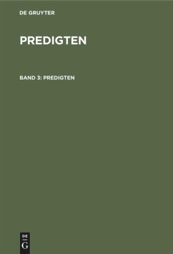 F. Schleiermacher: Predigten. Band 3 - Schleiermacher, F.