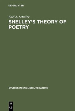 Shelley's theory of poetry - Schulze, Earl J.