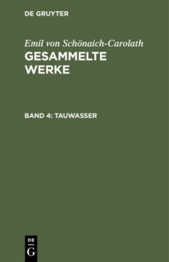 Tauwasser - Schönaich-Carolath, Emil von