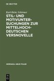 Stil- und Motivuntersuchungen zur mittelhochdeutschen Versnovelle