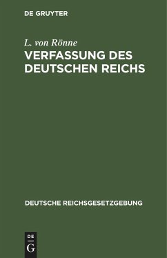 Verfassung des Deutschen Reichs - Rönne, L. von