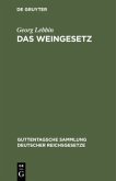 Das Weingesetz Das Weingesetz