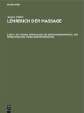 Die Technik der Massage des Bewegungsapparates, der männlichen und weiblichen Beckenhöhle