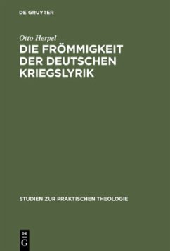 Die Frömmigkeit der deutschen Kriegslyrik - Herpel, Otto