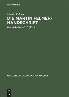 Die Martin Felmer-Handschrift - Felmer, Martin