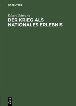 Der Krieg als nationales Erlebnis - Schwartz, Eduard