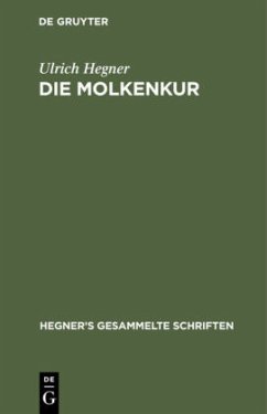 Die Molkenkur - Hegner, Ulrich