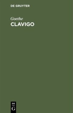 Clavigo - Goethe, Johann Wolfgang von