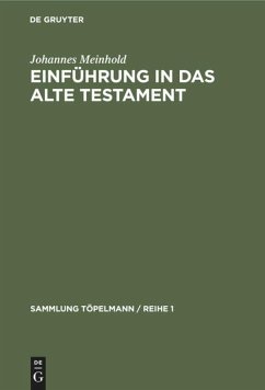 Einführung in das Alte Testament - Meinhold, Johannes