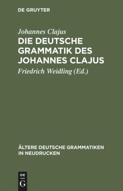 Die deutsche Grammatik des Johannes Clajus